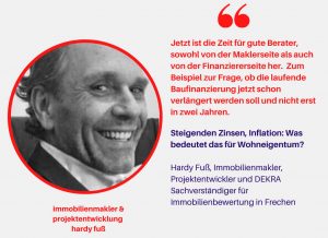 Steigende Zinsen Inflation Was bedeutet das fuer Wohneigentum Interview Hardy Fuss Immobilienmakler Sachverstaendiger Projektentwickler in Frechen1